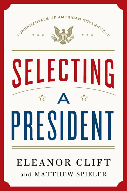 Selecting a President, Fundamentals of American Government