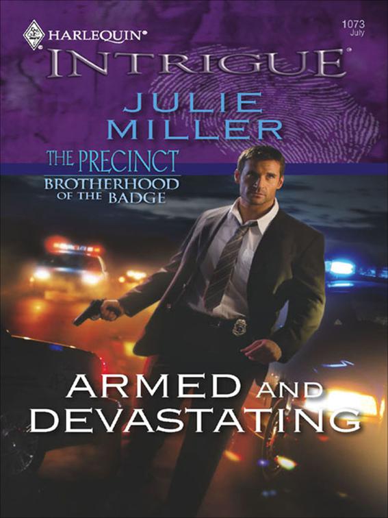 Armed and Devastating, The Precinct: Brotherhood of the Badge