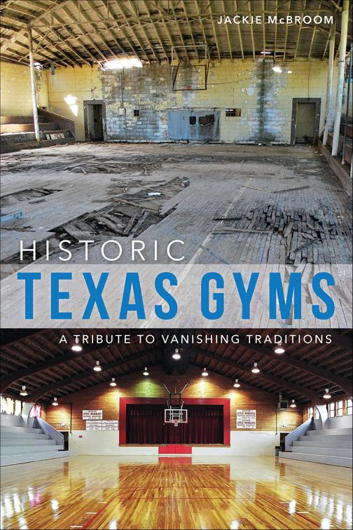Historic Texas Gyms