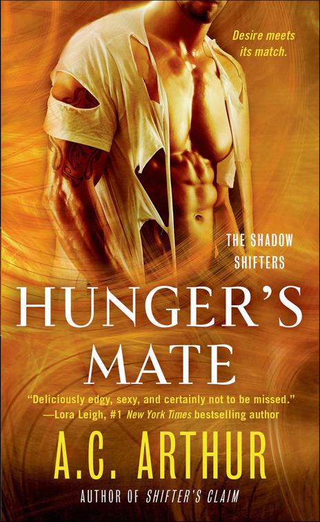 Hunger&#x27;s Mate, The Shadow Shifters