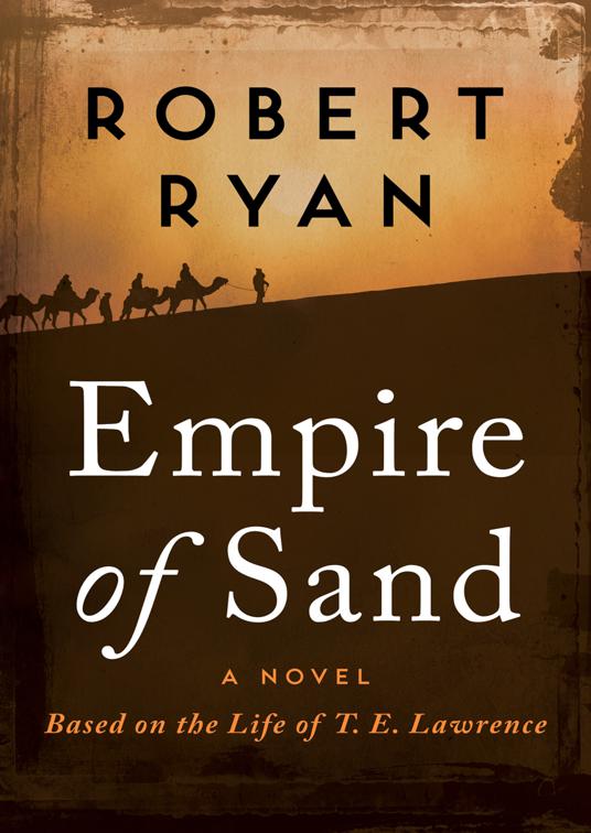 Empire of Sand, The Great British Heroes and Antiheroes Trilogy