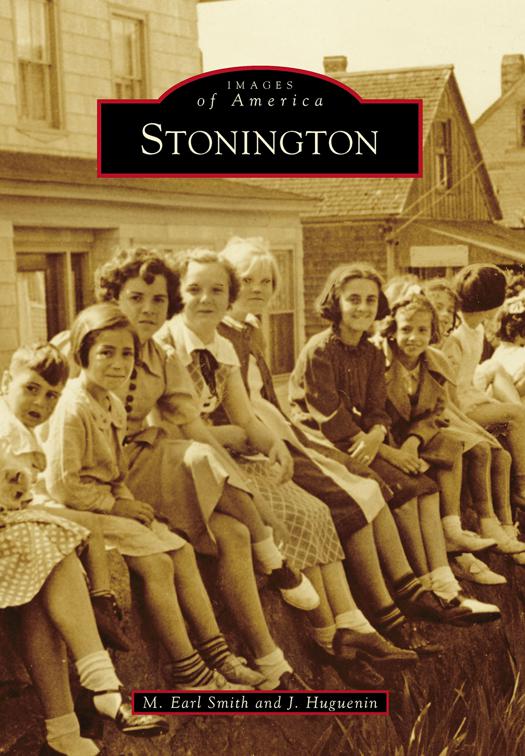 This image is the cover for the book Stonington, Images of America
