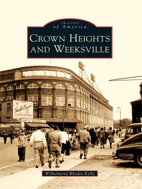 Crown Heights and Weeksville, Images of America