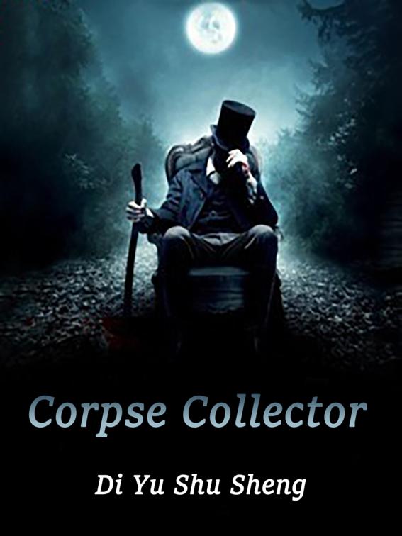 Corpse Collector, Volume 4