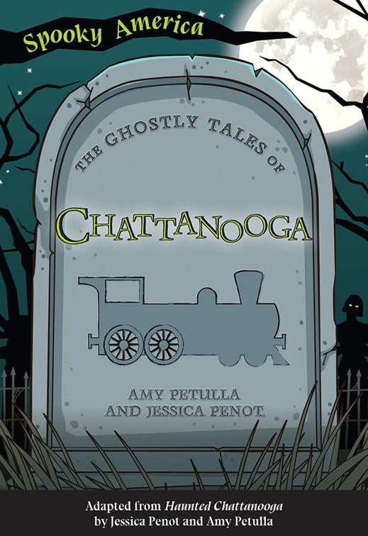 The Ghostly Tales of Chattanooga, Spooky America