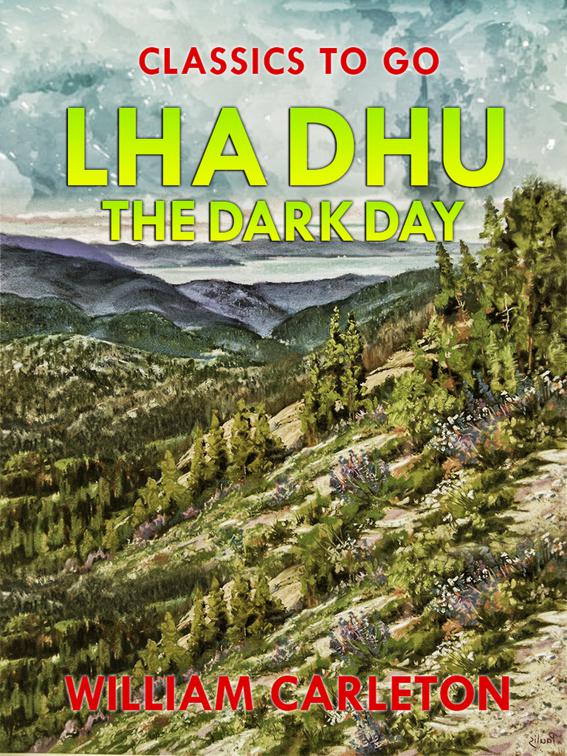 Lha Dhu; Or, The Dark Day, Classics To Go