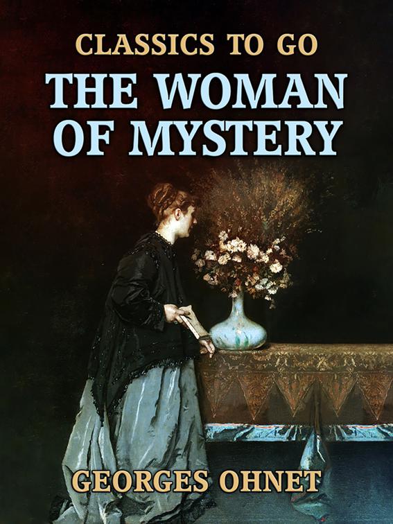 The Woman of Mystery, Classics To Go