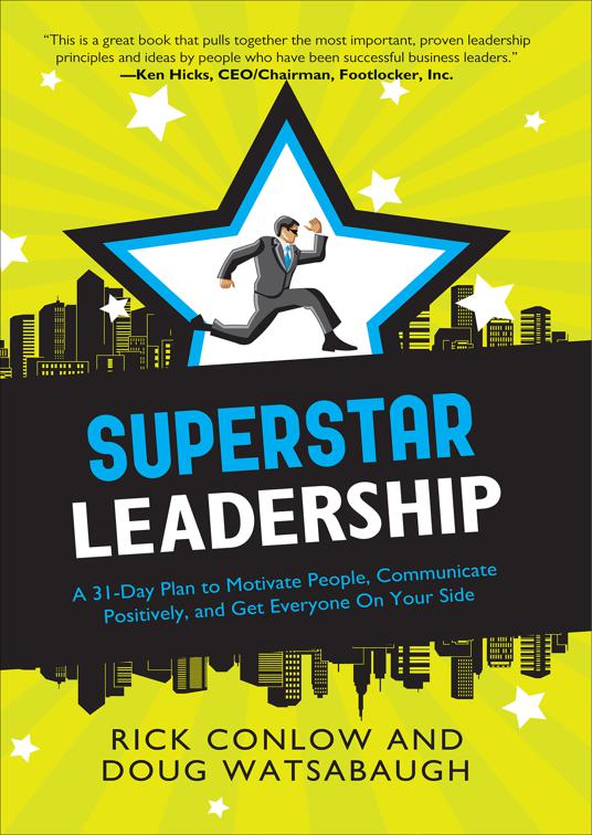 Superstar Leadership, Superstar: A 31 Day Plan