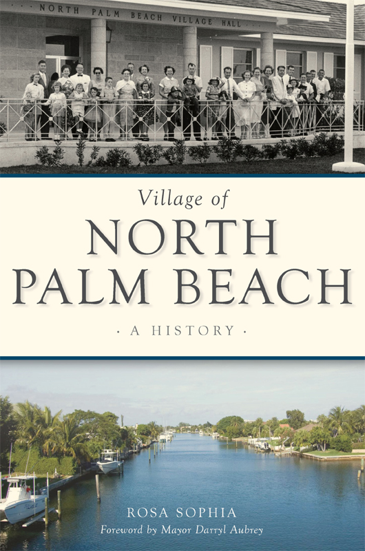 This image is the cover for the book Village of North Palm Beach, Brief History