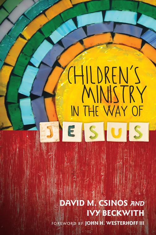 Children&#x27;s Ministry in the Way of Jesus