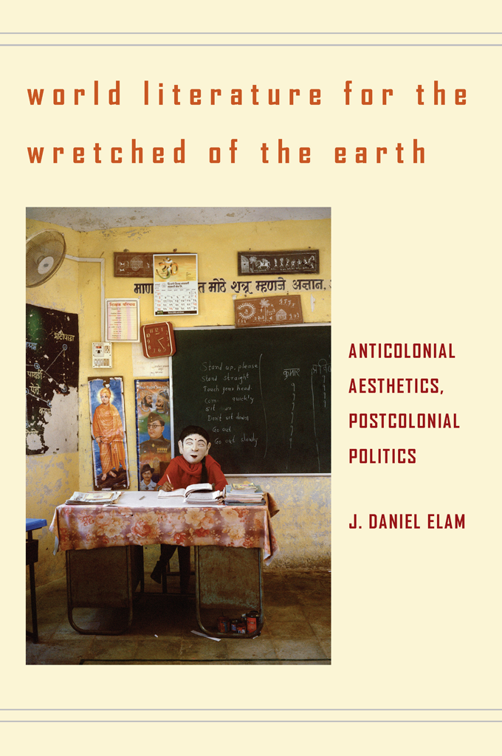 World Literature for the Wretched of the Earth