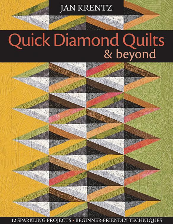 Quick Diamond Quilts &amp; Beyond