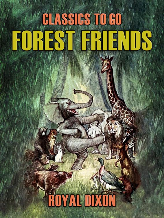 Forest Friends, Classics To Go