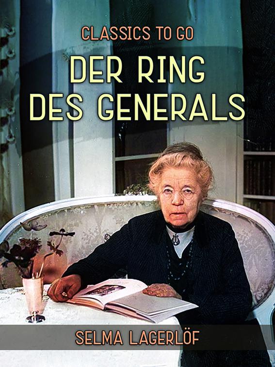Der Ring des Generals, Classics To Go