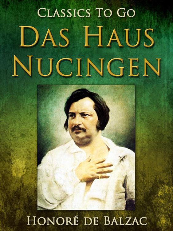 Das Haus Nucingen, Classics To Go