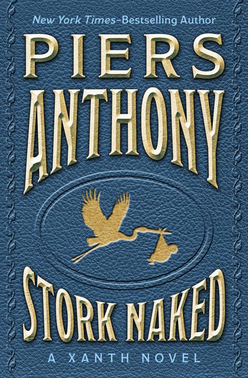 Stork Naked, The Xanth Novels