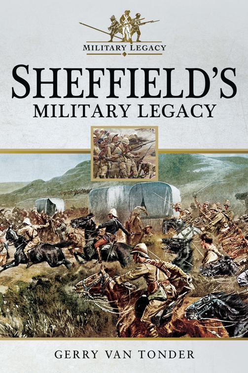 Sheffield&#x27;s Military Legacy, Military Legacy