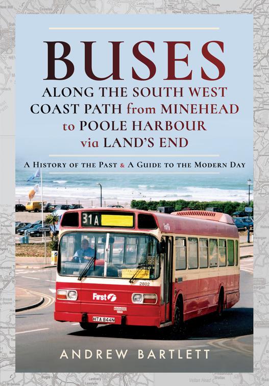 Buses Along the South West Coast Path from Minehead to Poole Harbour via Land&#x27;s End