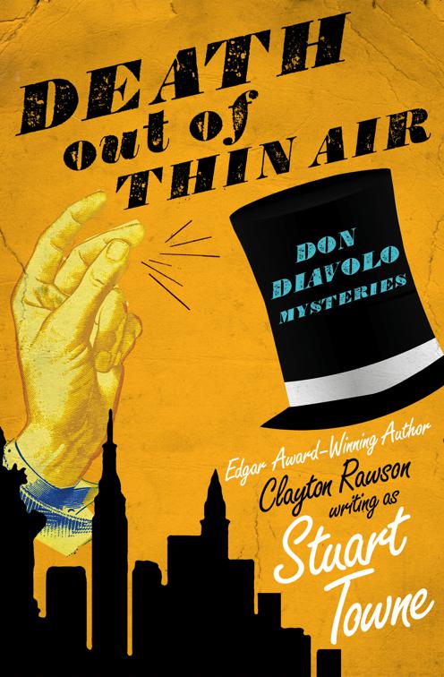 Death out of Thin Air, The Don Diavolo Mysteries