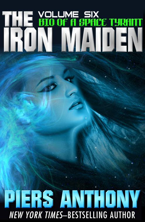 Iron Maiden, Bio of a Space Tyrant