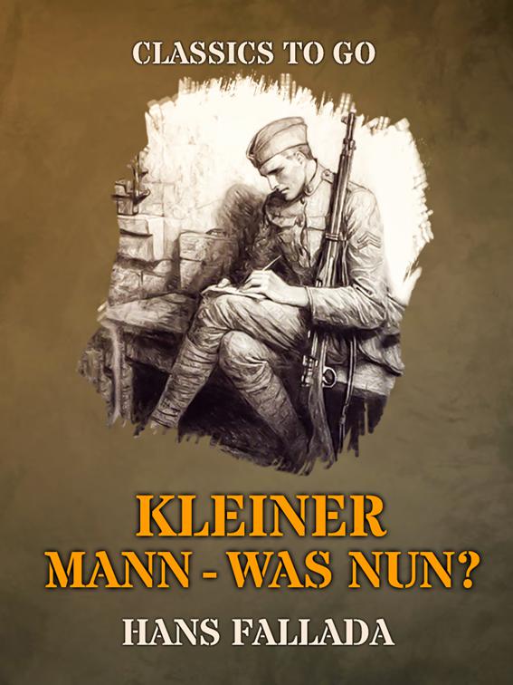 Kleiner Mann - Was nun?, Classics To Go