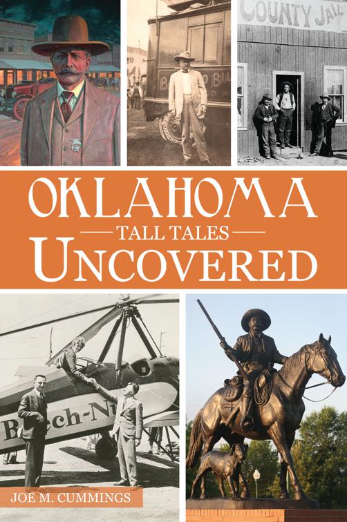 Oklahoma Tall Tales Uncovered, Forgotten Tales