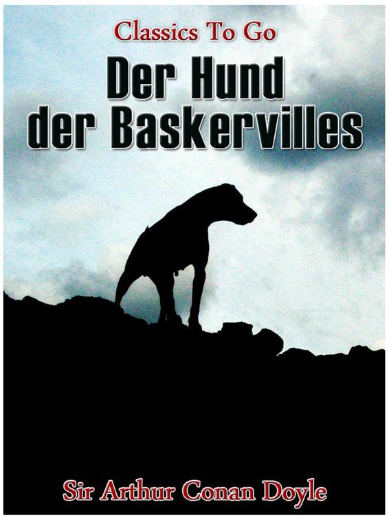 Der Hund der Baskervilles, Classics To Go