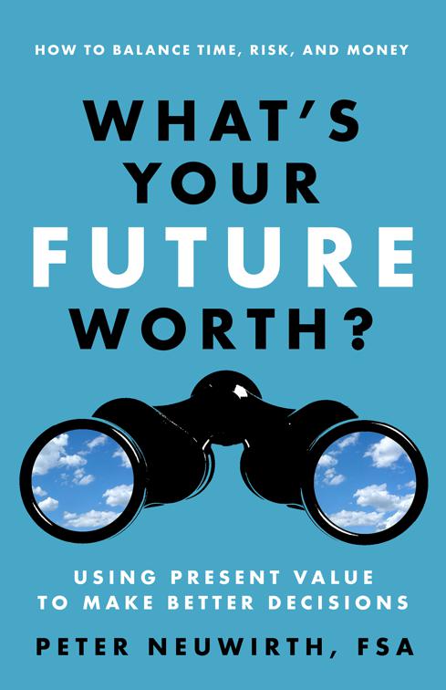 What&#x27;s Your Future Worth?