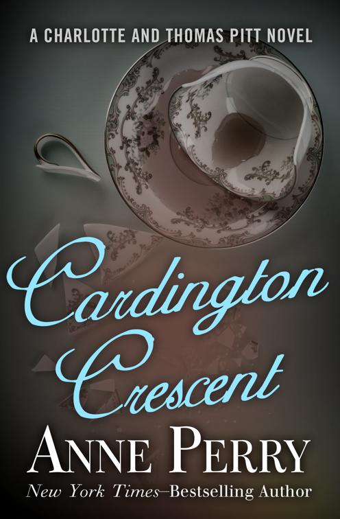 Cardington Crescent, The Charlotte and Thomas Pitt Novels