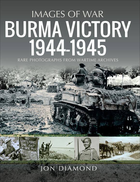 Burma Victory, 1944–1945, Images of War