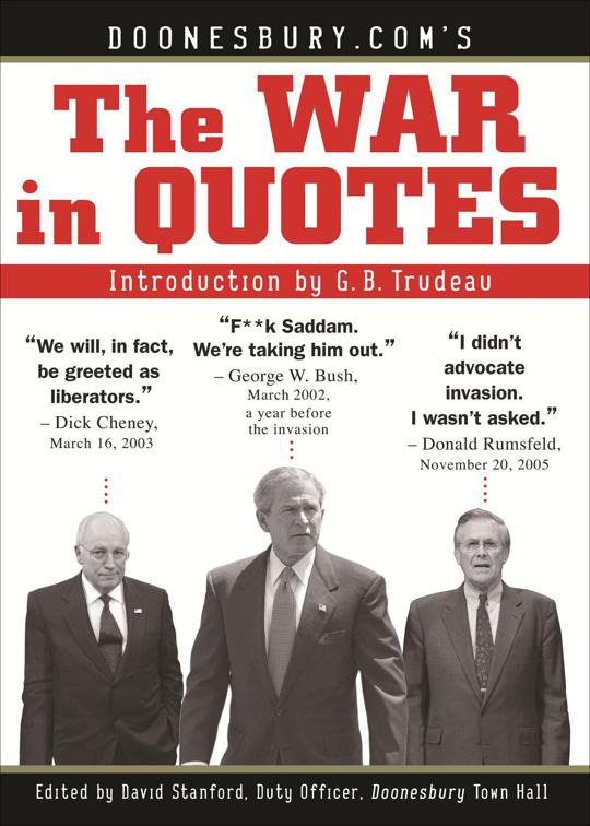Doonesbury.com&#x27;s The War in Quotes