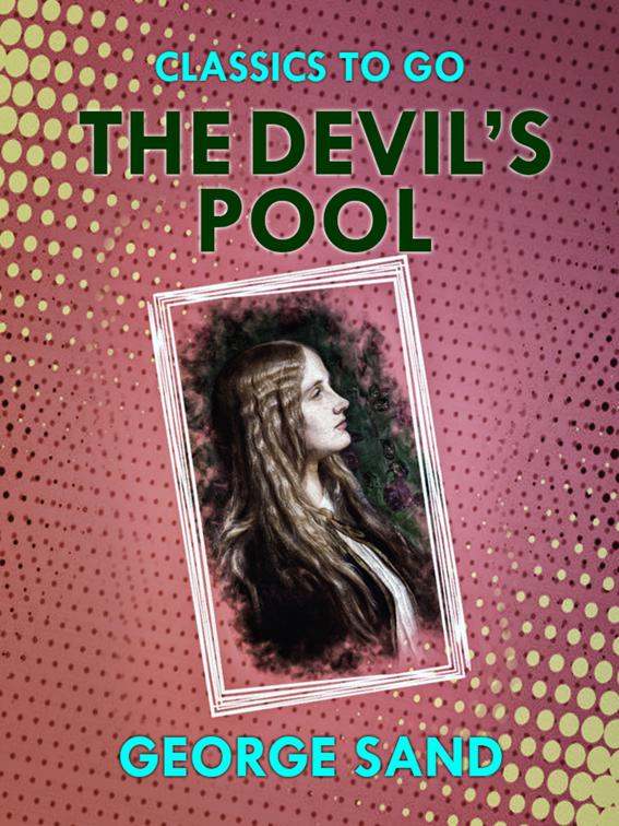 The Devil&#x27;s Pool, Classics To Go