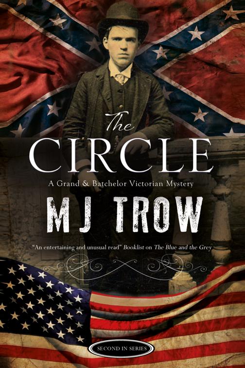 Circle, The Grand &amp; Batchelor Victorian Mysteries