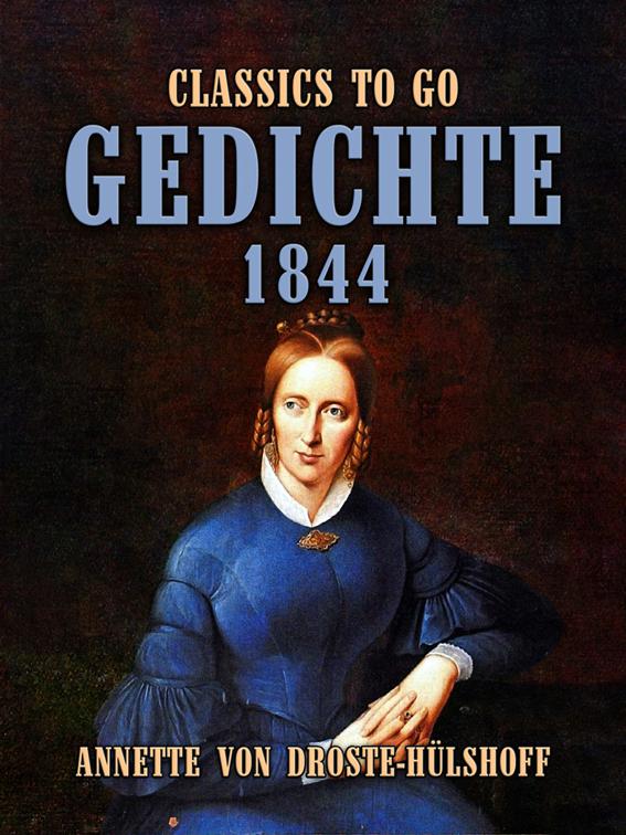 Gedichte 1844, Classics To Go