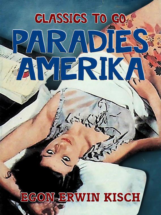 Paradies Amerika, Classics To Go