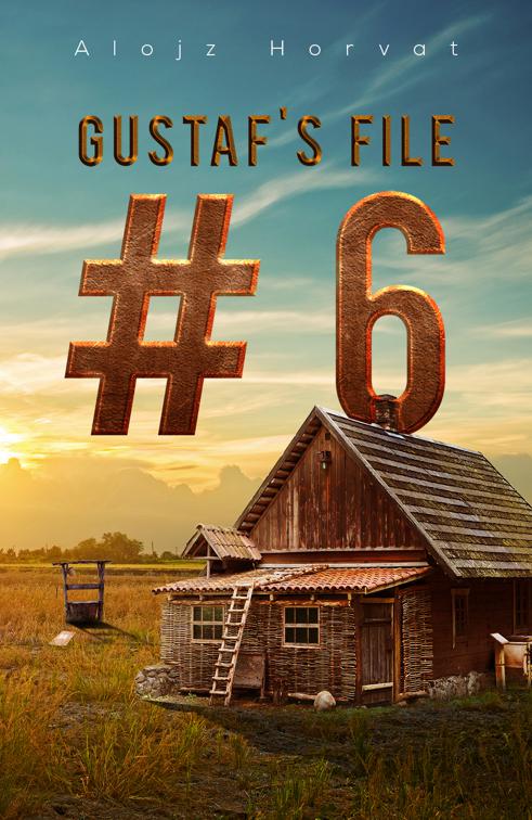 Gustaf&#x27;s File #6