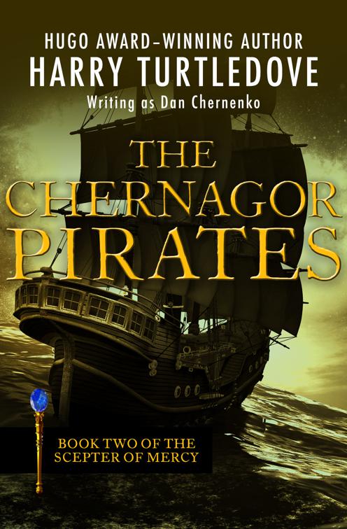Chernagor Pirates, The Scepter of Mercy