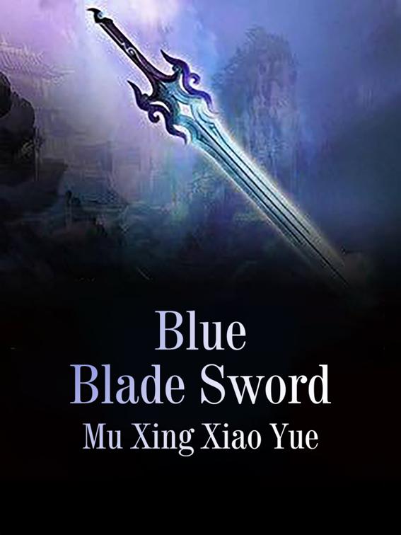 Blue Blade Sword, Volume 1