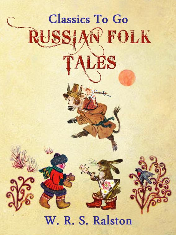 Russian Folk-Tales, Classics To Go