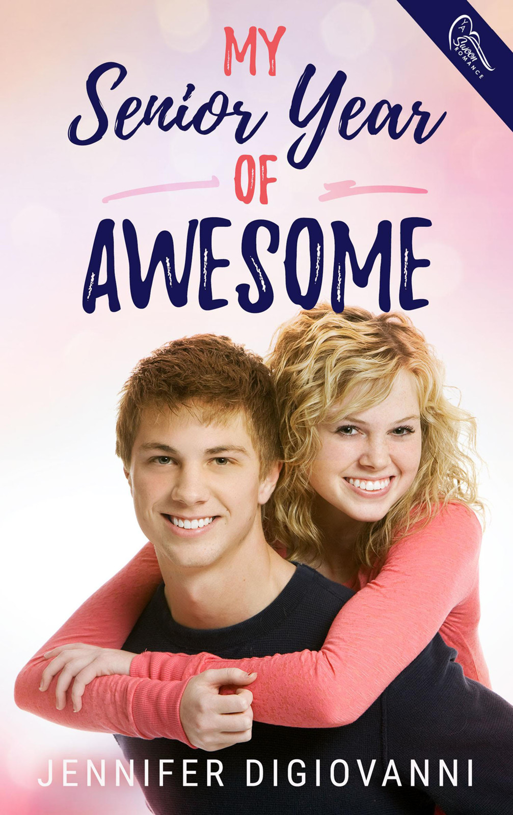 This image is the cover for the book My Senior Year of Awesome