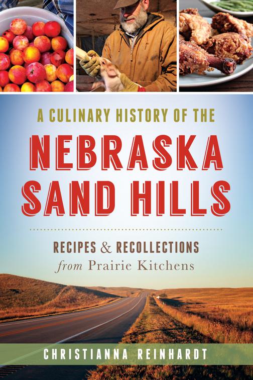 A Culinary History of the Nebraska Sand Hills, American Palate