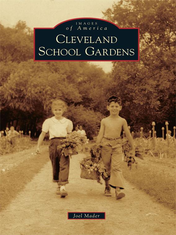 Cleveland School Gardens, Images of America