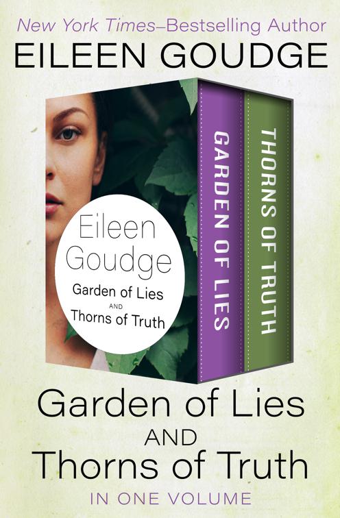 Garden of Lies and Thorns of Truth, Garden of Lies