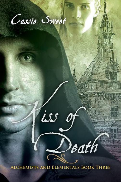This image is the cover for the book Kiss of Death, Alchemists and Elementals