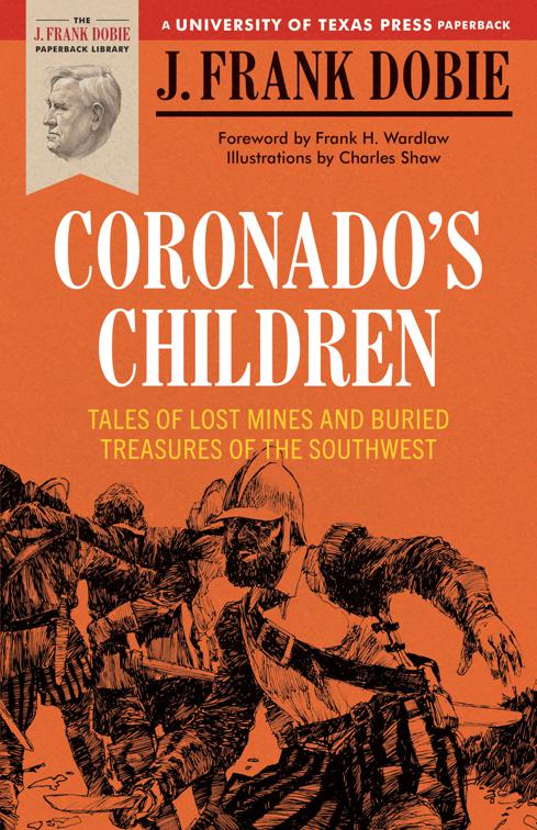 Coronado&#x27;s Children, Barker Texas History Center Series