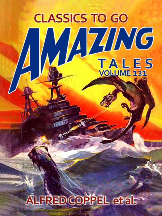 Amazing Tales Volume 131, Classics To Go