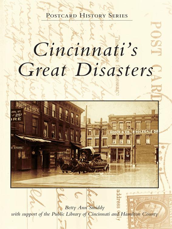 Cincinnati&#x27;s Great Disasters