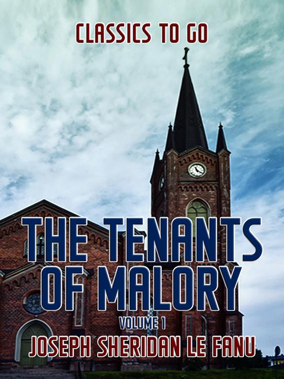 The Tenants of Malory, Volume 1, Classics To Go