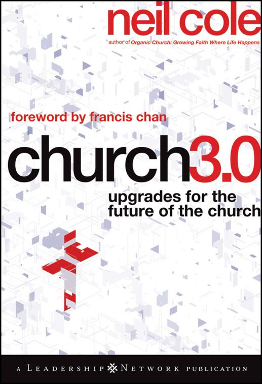 Church 3.0, Jossey-Bass Leadership Network Series