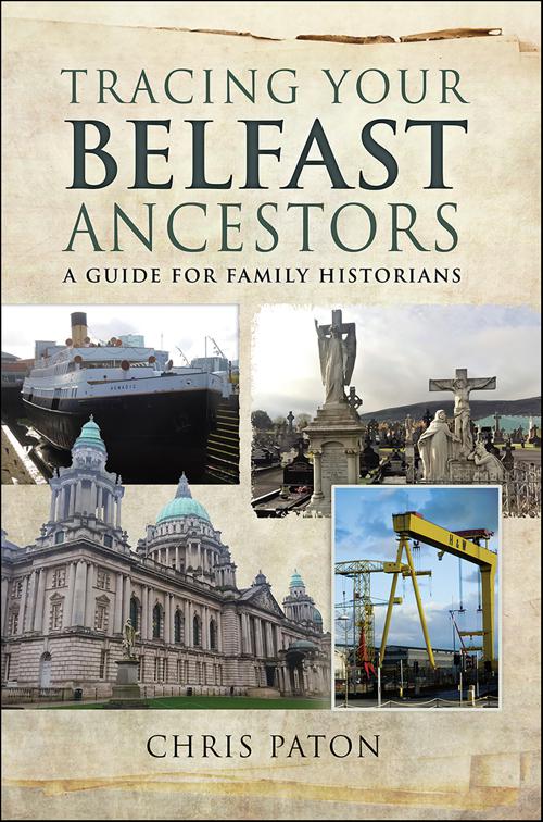 Tracing Your Belfast Ancestors